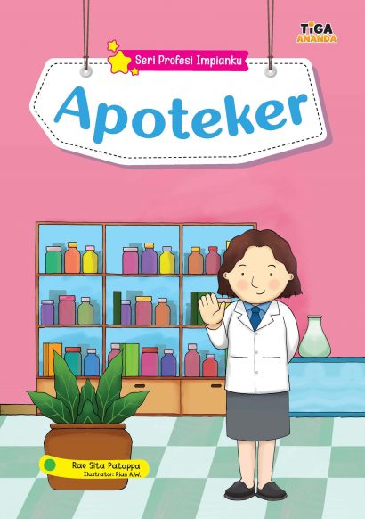 Sampul Apoteker / Rae Sita Patappa ; editor, Hariyadi ; ilustrator, Rian A.W.