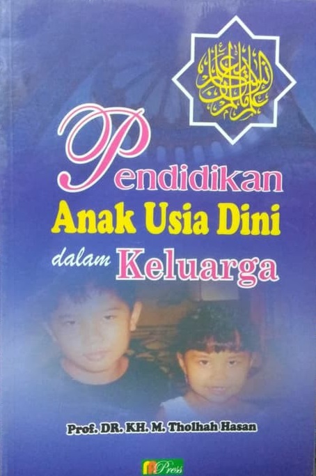 Sampul Pendidikan anak usia dini dalam keluarga / Tholhah Hasan