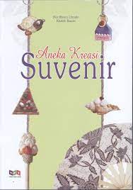 Sampul Aneka kreasi suvenir / Nur khoiro umatin