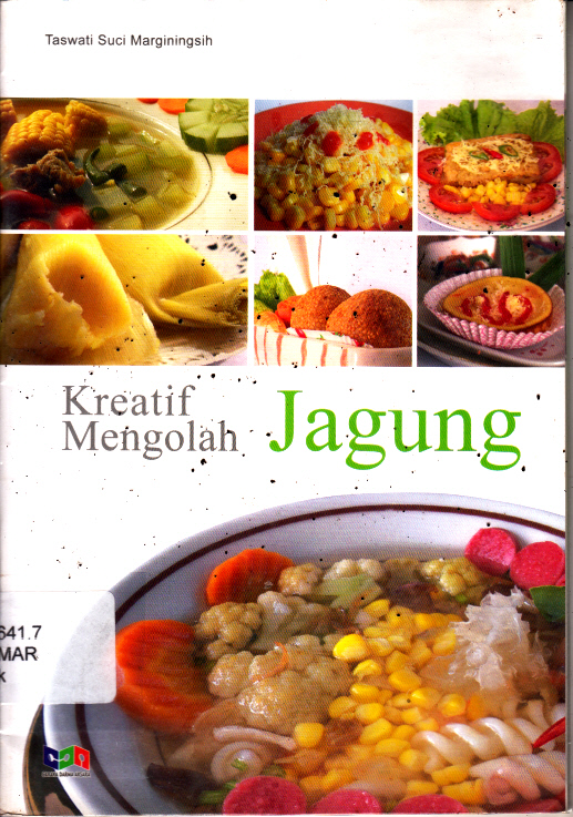 Cover Kreatif mengolah jagung / Taswati suci marginingsih