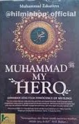 Sampul Muhammad my hero / Muhammad zakaria
