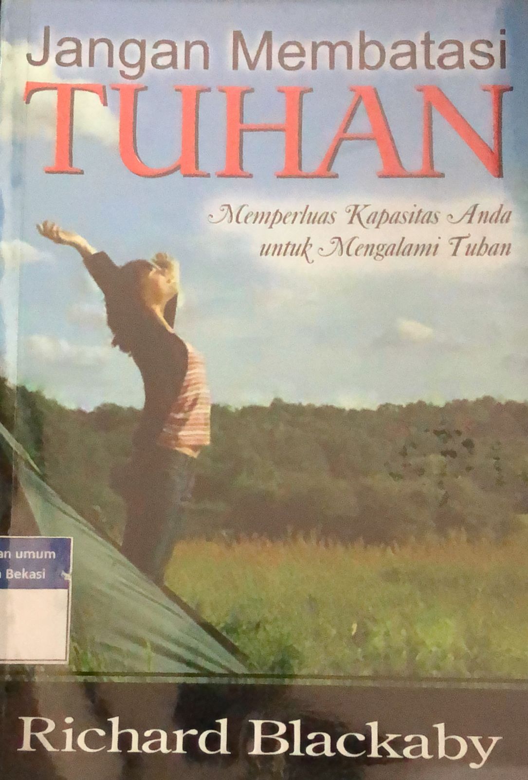 Sampul Jangan Membatasi Tuhan / Richard Blackaby