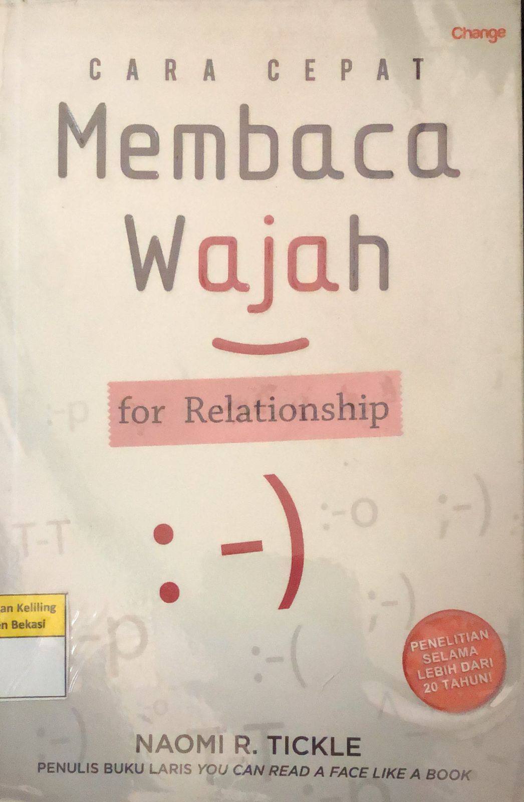 Sampul Cara Cepat Membaca Wajah For Relation Ship / Naomi R. Tickle