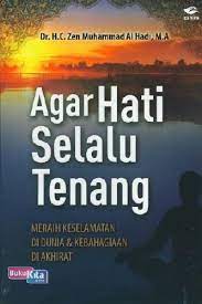 Sampul Agar hati selalu tenang / zen Muhammad Al Hadi