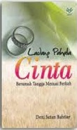 Sampul Ladang pahala cinta berumah tangga menuai berkah / Deni sutan bahtyiar