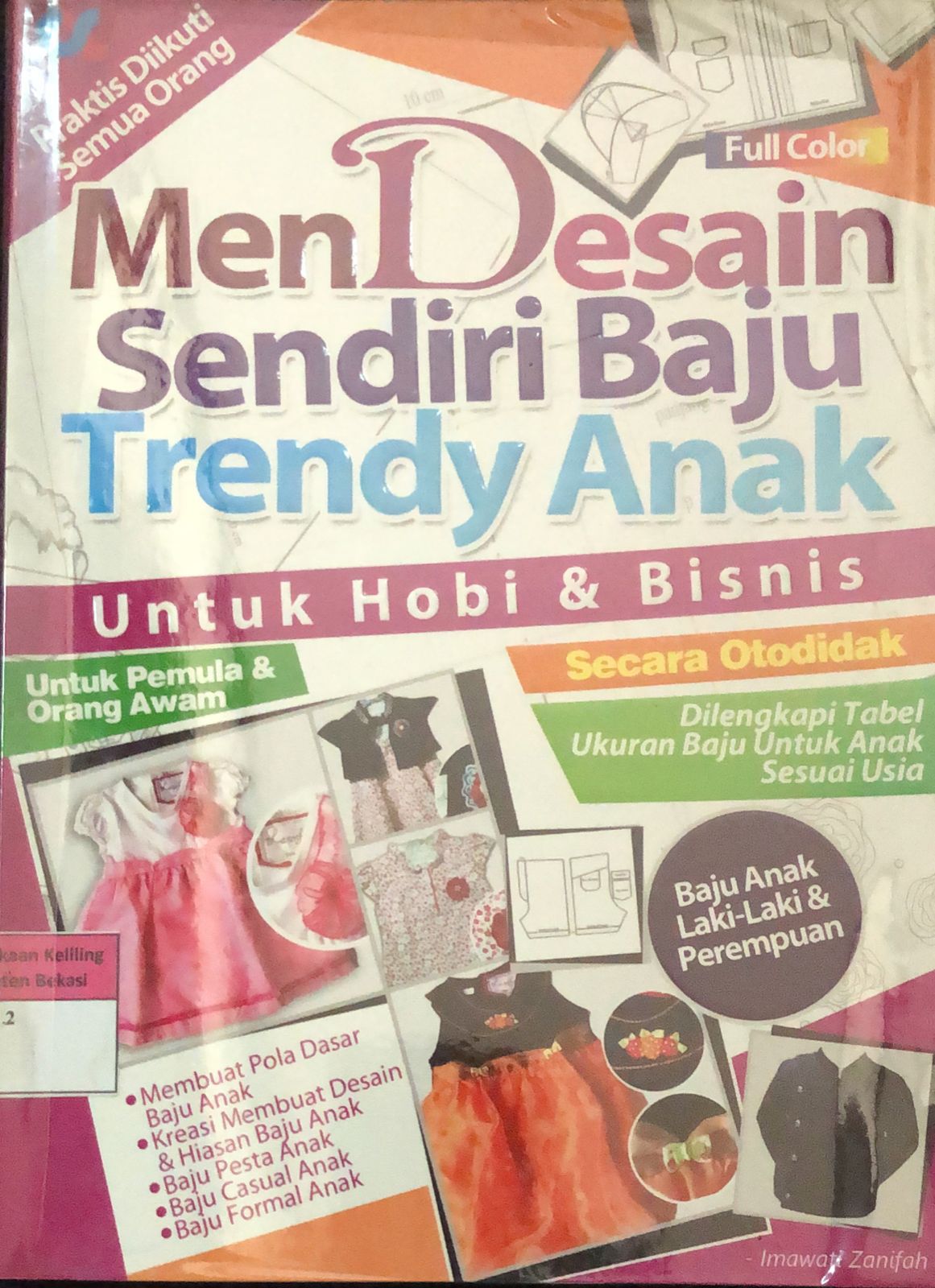 Sampul Mendesain Sendiri Baju Trendy Anak / Imawati Zanifah