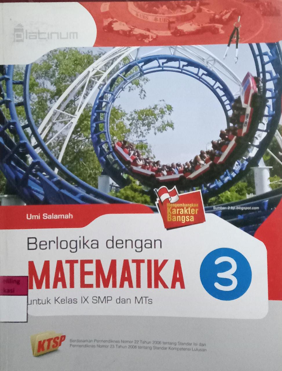 Cover Berlogika dengan matematika  3 :  pendekatan saintifik kurikulum 2013 / Umi Salamah ; editor, Suwarni