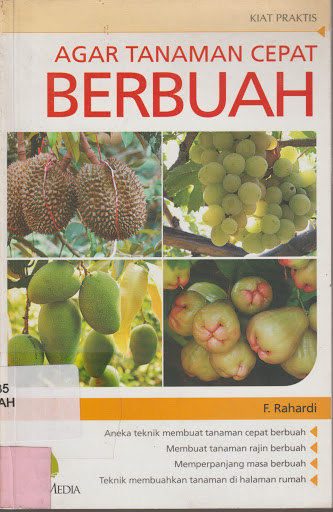 Cover Agar tanaman cepet berbuah / F. Rahardi