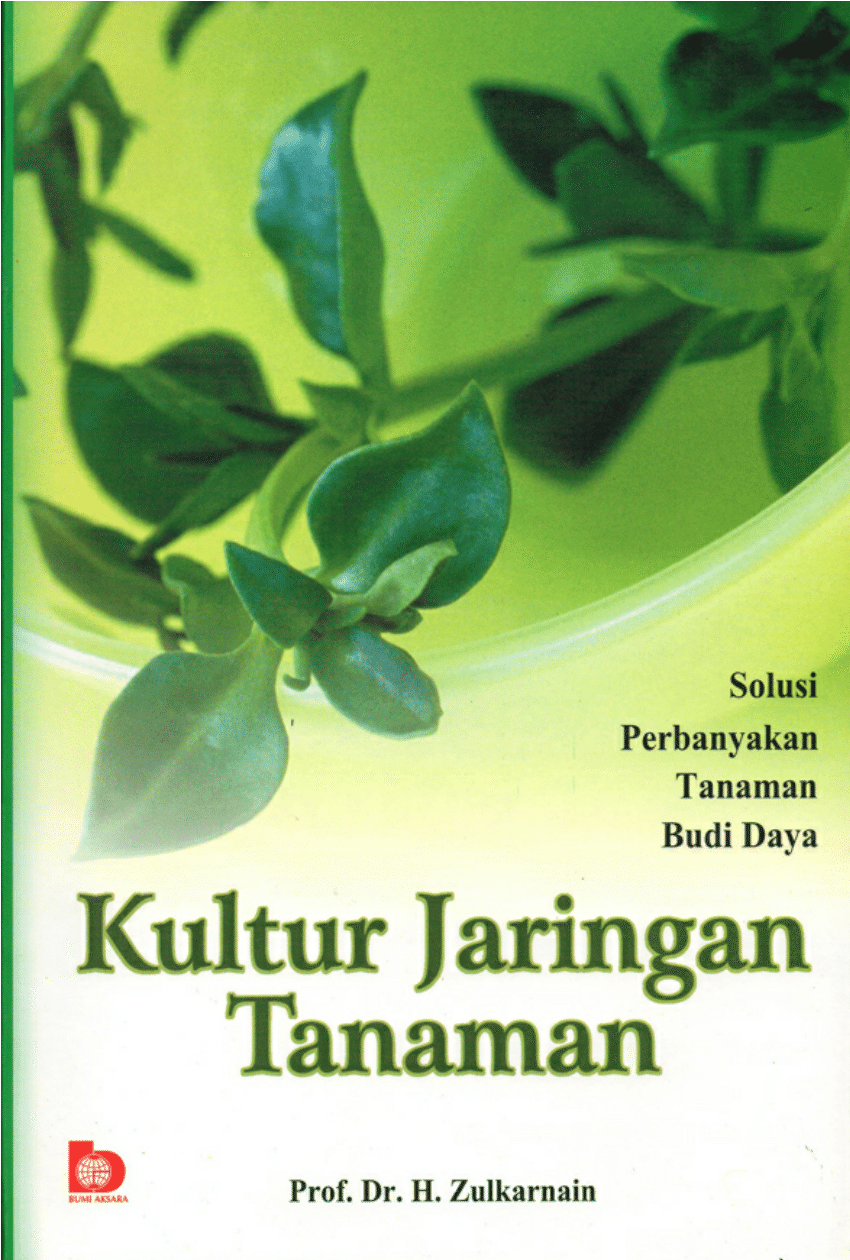 Sampul kultur jaringan tanaman / Zulkarnain