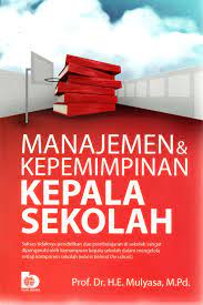 Sampul Manajemen dan kepemimpinan kepala sekoalah / Mulyasa