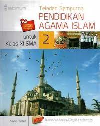 Sampul Teladan Sempurna Pendidikan Agama Islam 2 :  untuk kelas XI SMA / Aswin Yunan