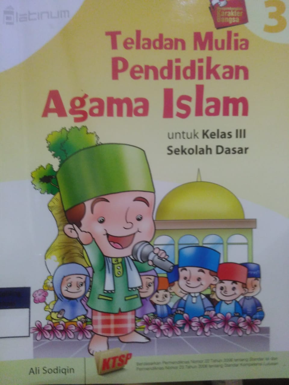 Sampul Teladan mulia pendidikan agama Islam, untuk kelas III Sekolah dasar / Ali Sodiqin