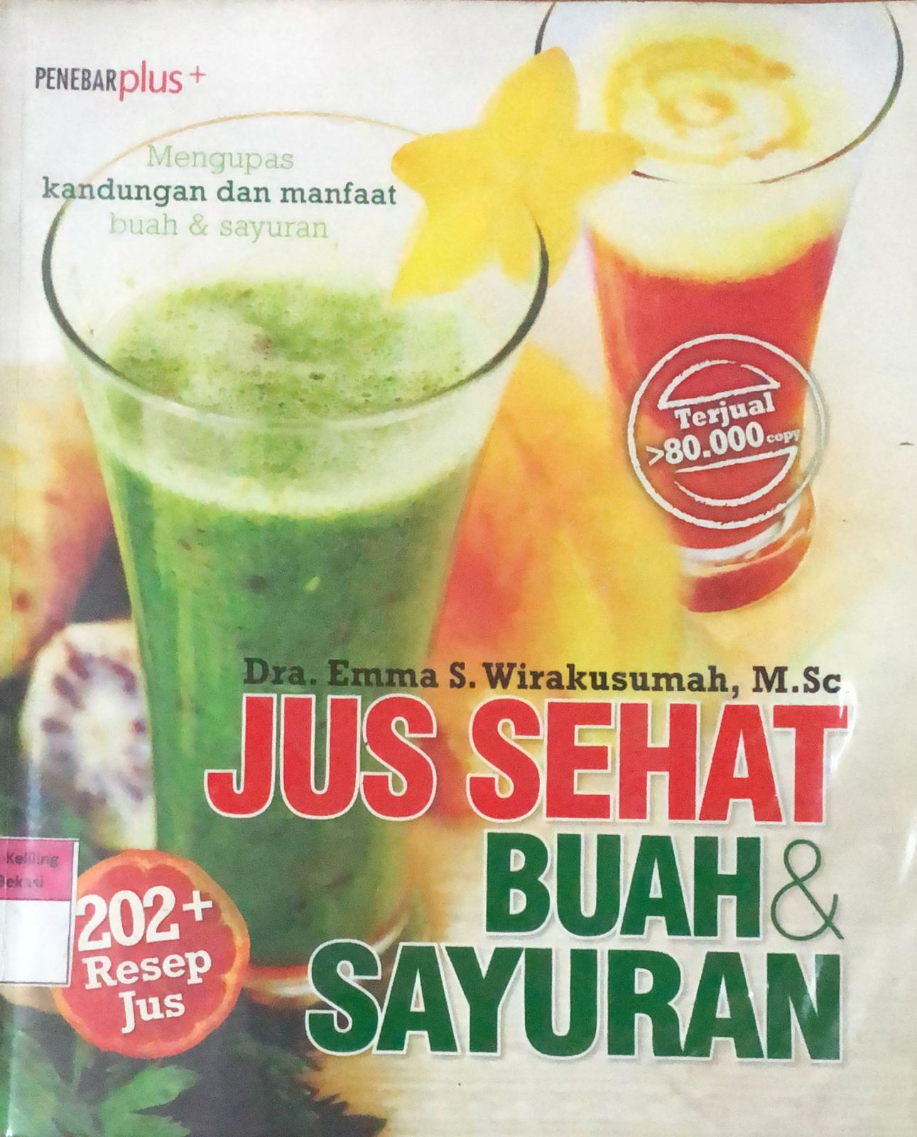 Sampul Jus Sehat Buah & Sayuran / Emma S. Wirakusumah