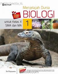 Sampul Menjelajah Dunia Biologi 1 :  untuk kelas X SMA dan MA / Sri Pujiyanto