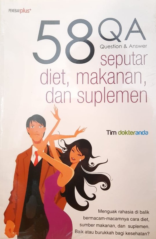 Cover 58 qa seputar diet, makanan, dan suplemen / tim dokteranda