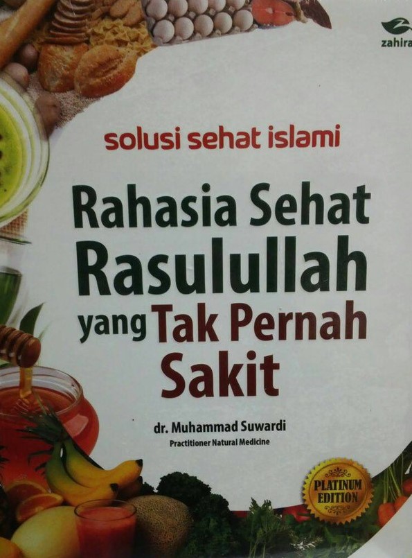 Sampul Solusi sehat Islami :  rahasia sehat rasulullah yang tak pernah sakit / Muhammad Suwardi ; penyunting, Budhi Prianto