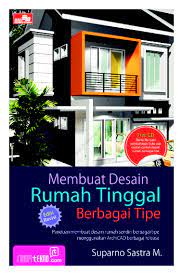 Sampul Membuat desain rumah tinggal berbagai tipe / Suparno Sastra M
