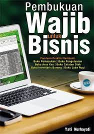 Sampul Pembukuan wajib untuk bisnis / Yati Nurhayati