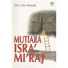 Sampul Mutiara Isra'Mi'raj / Abu Ahmadi