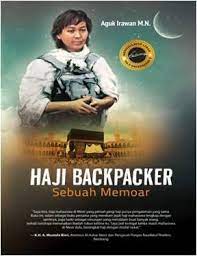 Cover Haji backpacker :  sebuah memoar / aguk irawan