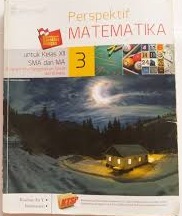 Sampul Perspektif Matematika 3 :  untuk kelas XII SMA dan MA program ilmu pengetahuan sosial dan bahasa / Rosihan Ari Y