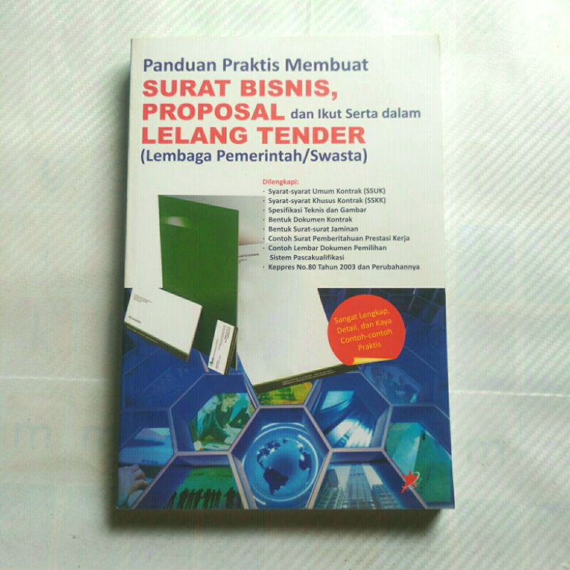 Sampul Panduan praktis membuat surat bisnis,proposal dan ikut serta dalam lelang tender :  Lembaga pemerintah/swasta / Dwi sunar prasetyono