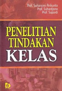 Sampul Penelitian tindakan kelas / suharsimi arikunto