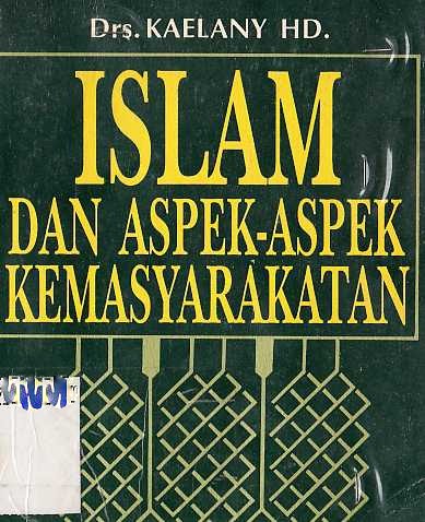Cover Islam dan aspek-aspek kemasyarakatan / Kaelany HD