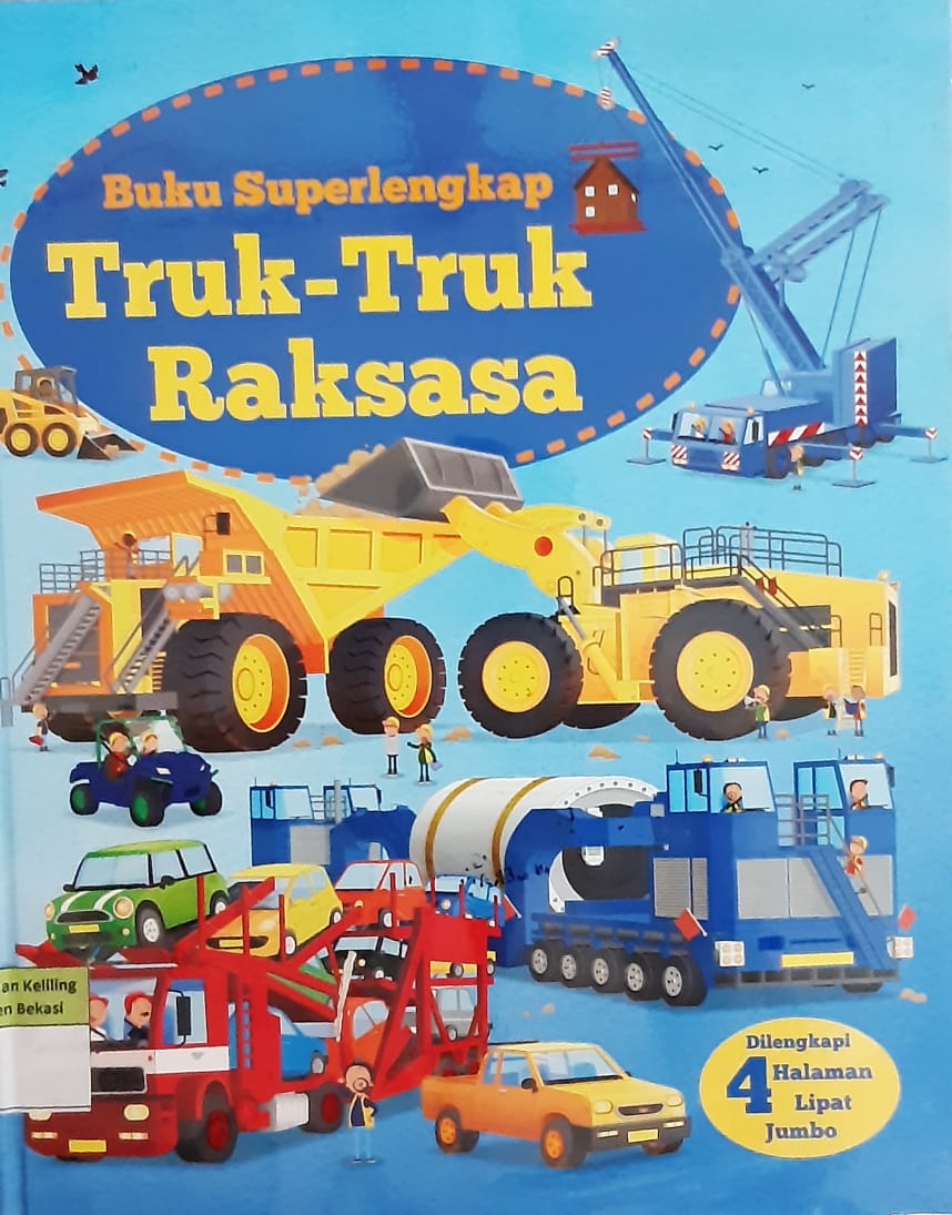 Sampul Truk - truk raksasa / Megan Cullis; alih bahasa, Yunita Candra Sari