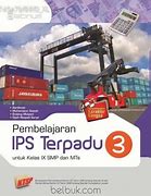 Sampul Pembelajaran IPS Terpadu 3 :  Untuk Kelas IX SMP dan MTs / Sardiman