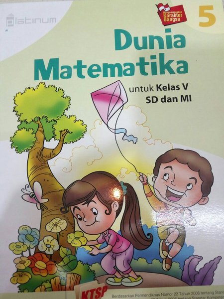 Sampul Dunia matematika 5 :  untuk kelas v SD dan MI / Indriyastuti
