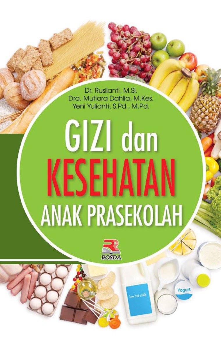 Sampul Gizi dan Kesehatan Anak Prasekolah / Rusilanti, Mutiara Dahlia Yeni Yulianti