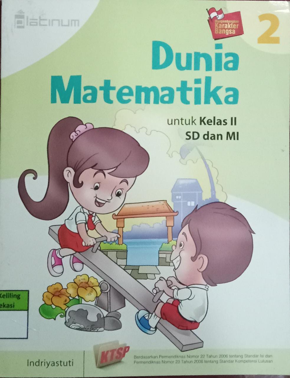 Sampul Dunia Matematika 2 :  untuk kelas ll SD dan MI / Indriyastuti