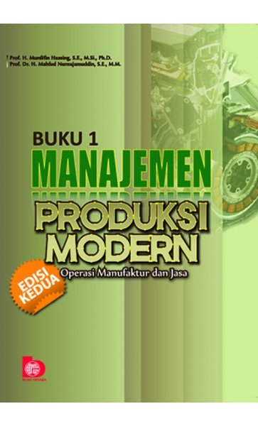 Sampul Buku 1 manajemen produksi modern :  operasi manufaktur dan jasa / Murdifin haming