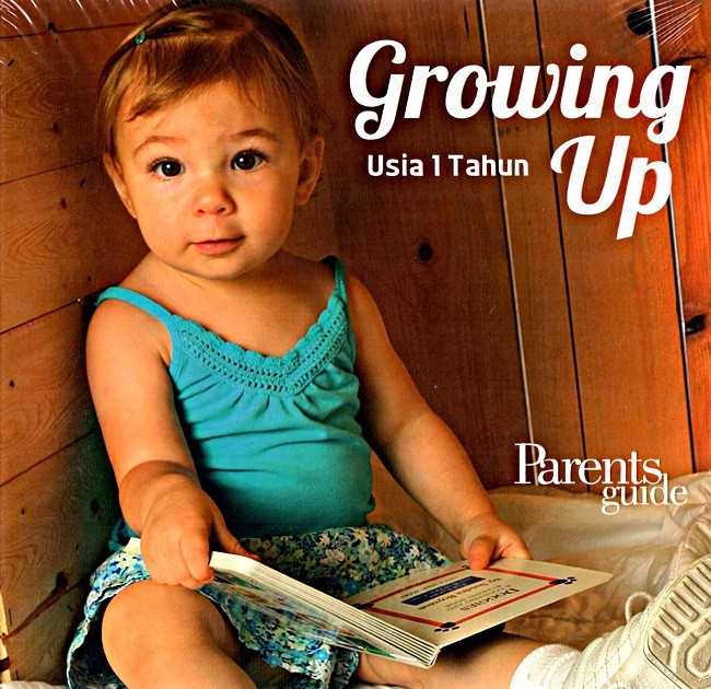 Sampul Growing Up usia 1 tahun / Tim Parents Guide ; editor, Nur Laili Munazalah, Cahyadi Prabowo