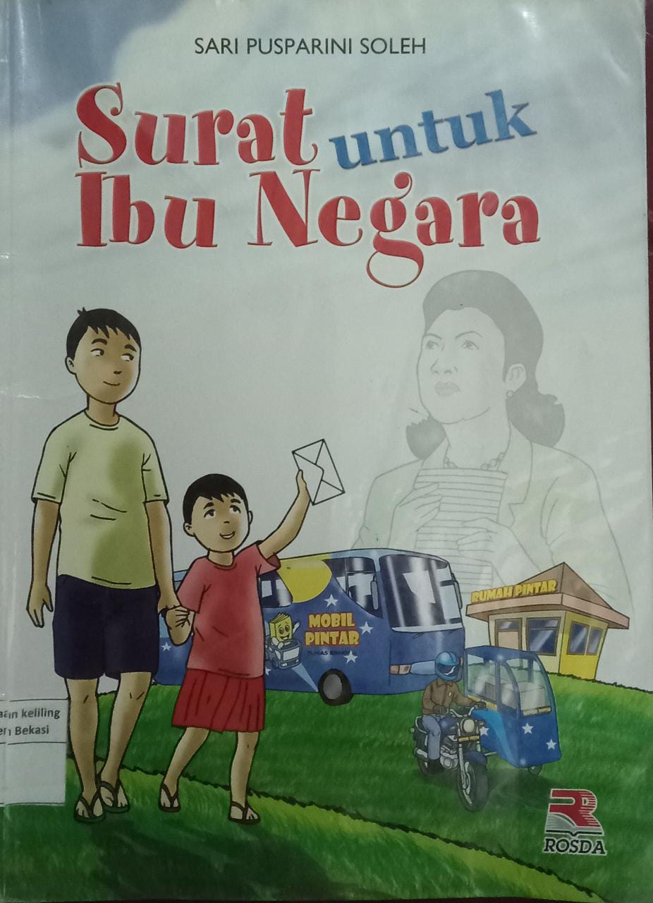 Sampul Surat untuk ibu negara / Sari Pusparini Soleh