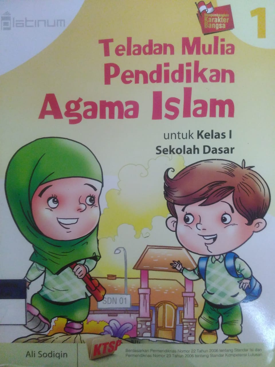 Sampul Teladan mulia pendidikan agama islam 1 untuk kelas I Sekolah Dasar / Ali Sodiqin