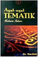 Sampul Ayat ayat Tematik Hukum Islam / Mardani