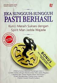Sampul Jika sungguh sungguh pasti berhasil / Amirulloh Syarbini