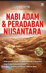Cover Nabi Adam & peradaban Nusantara / Yusef Rafiqi Syafawi Ahmad