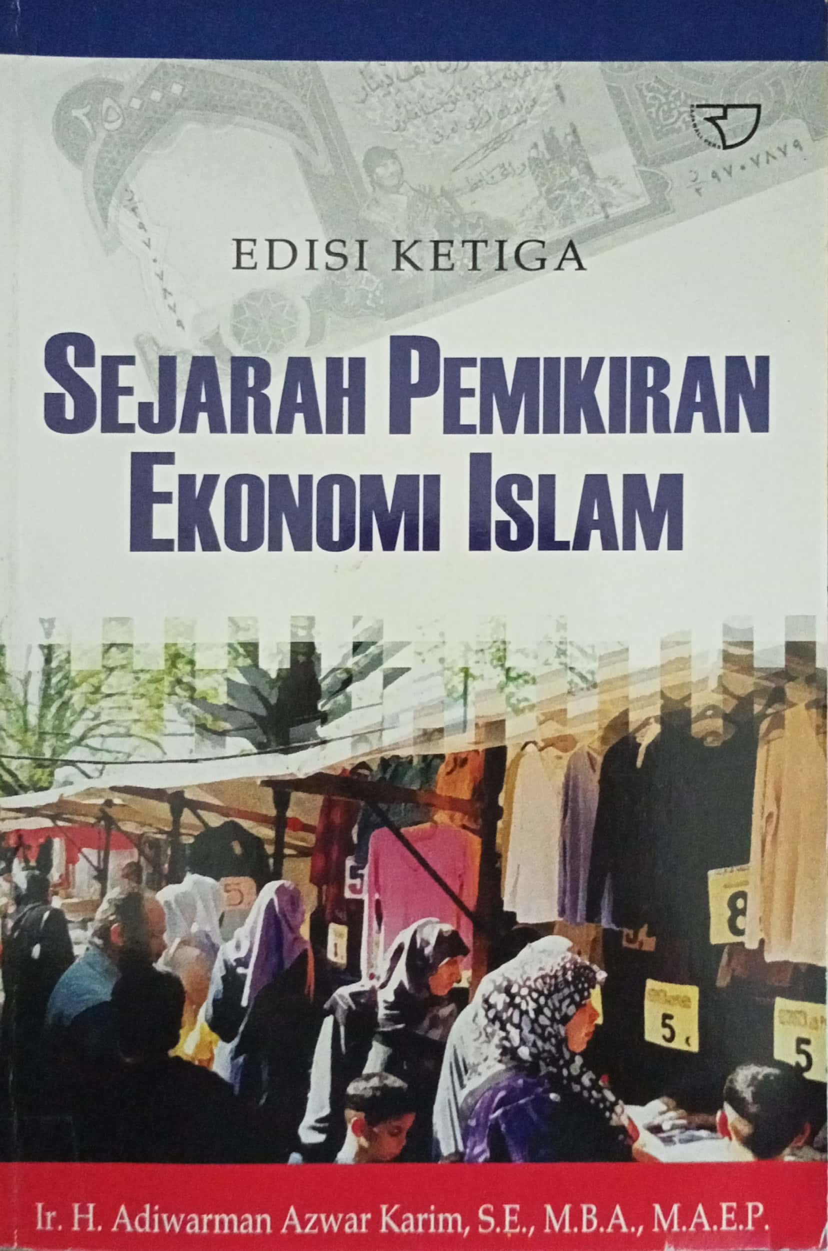 Sampul Sejarah Pemikiran Ekonomi Islam / Adiwarman Azwar Karim