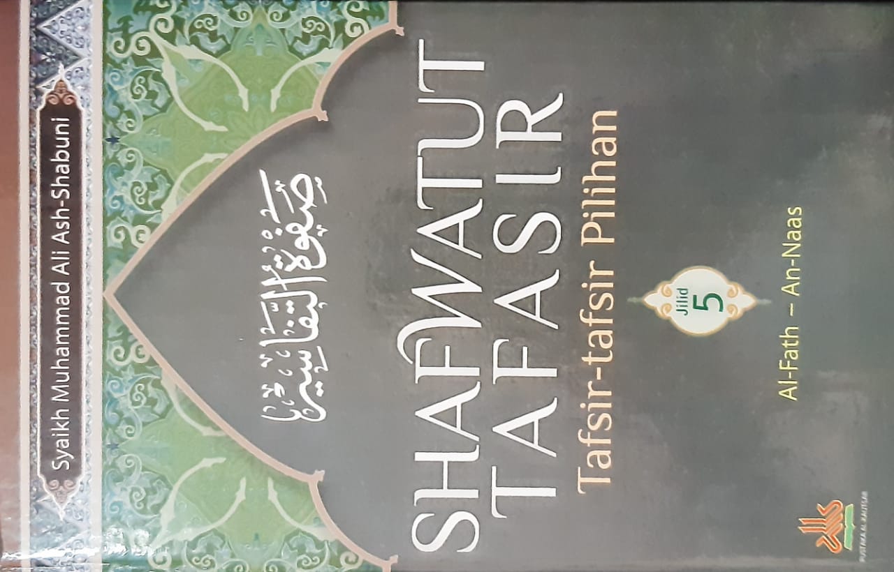 Sampul shafwatut tafasir jilid 5 :  tafsir-tafsir pilihan / Syaikh Muhammad Ali Ash-Shabuni; editor, Ahmad Tirmidli; penerjemah, Yasin