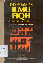 Cover Perkembangan ilmu fiqh di dunia Islam / Rachmat Djatnika ... [et al.] ; editor Husni Rahiem