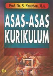 Sampul Asas-asas kurikulum / S. Nasution