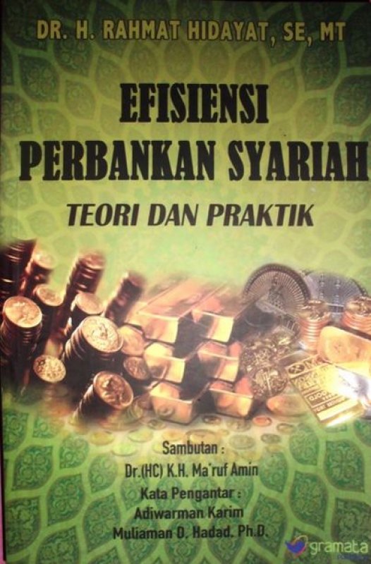 Sampul Efisiensi Perbankan Syariah :  Teori dan Praktik / H. Rahmat Hidayat