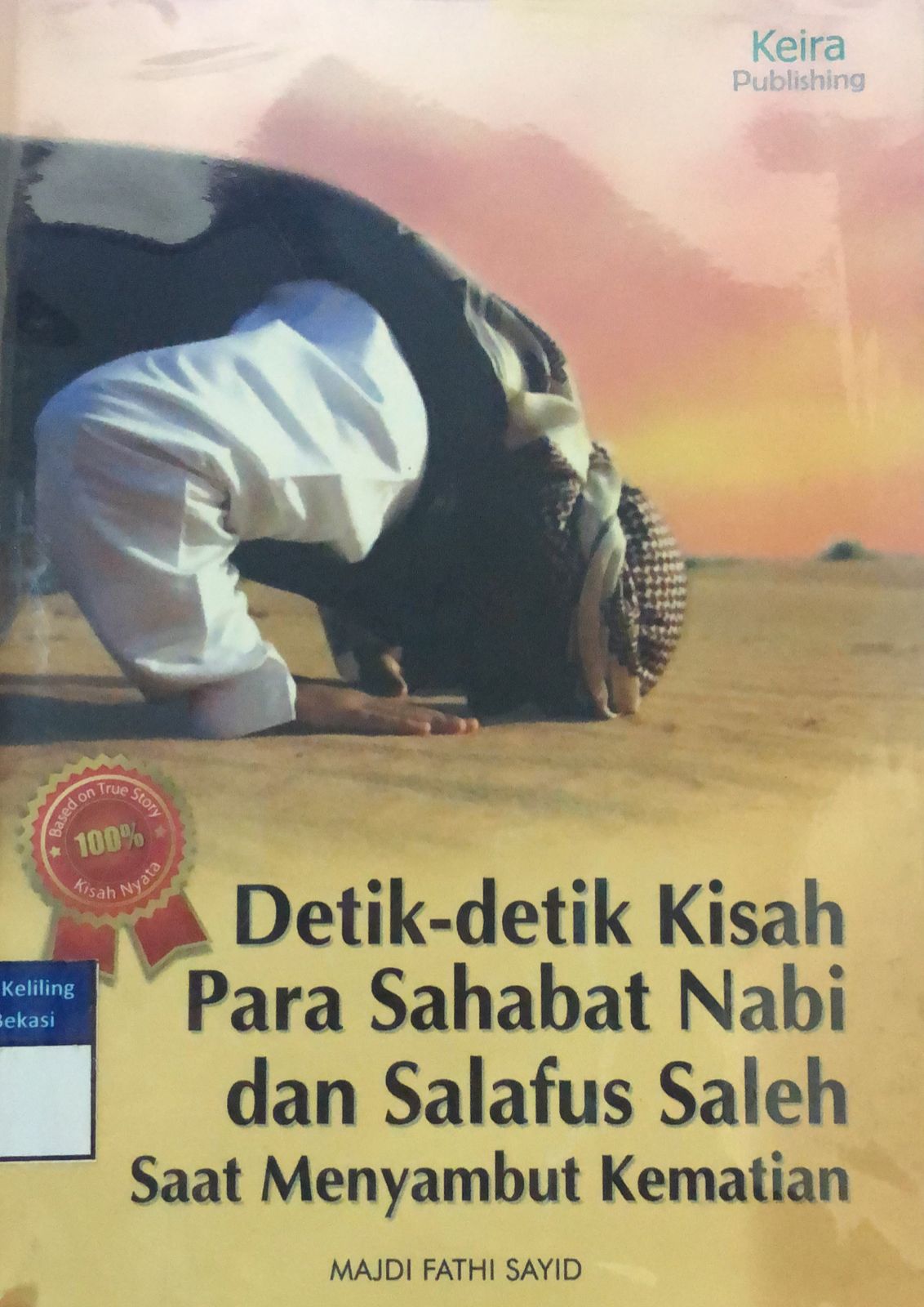 Sampul Detik-detik Kisah Para Sahabat Nabi dan Salafus Saleh Saat Menyambut / Majdi Fathi Sayid