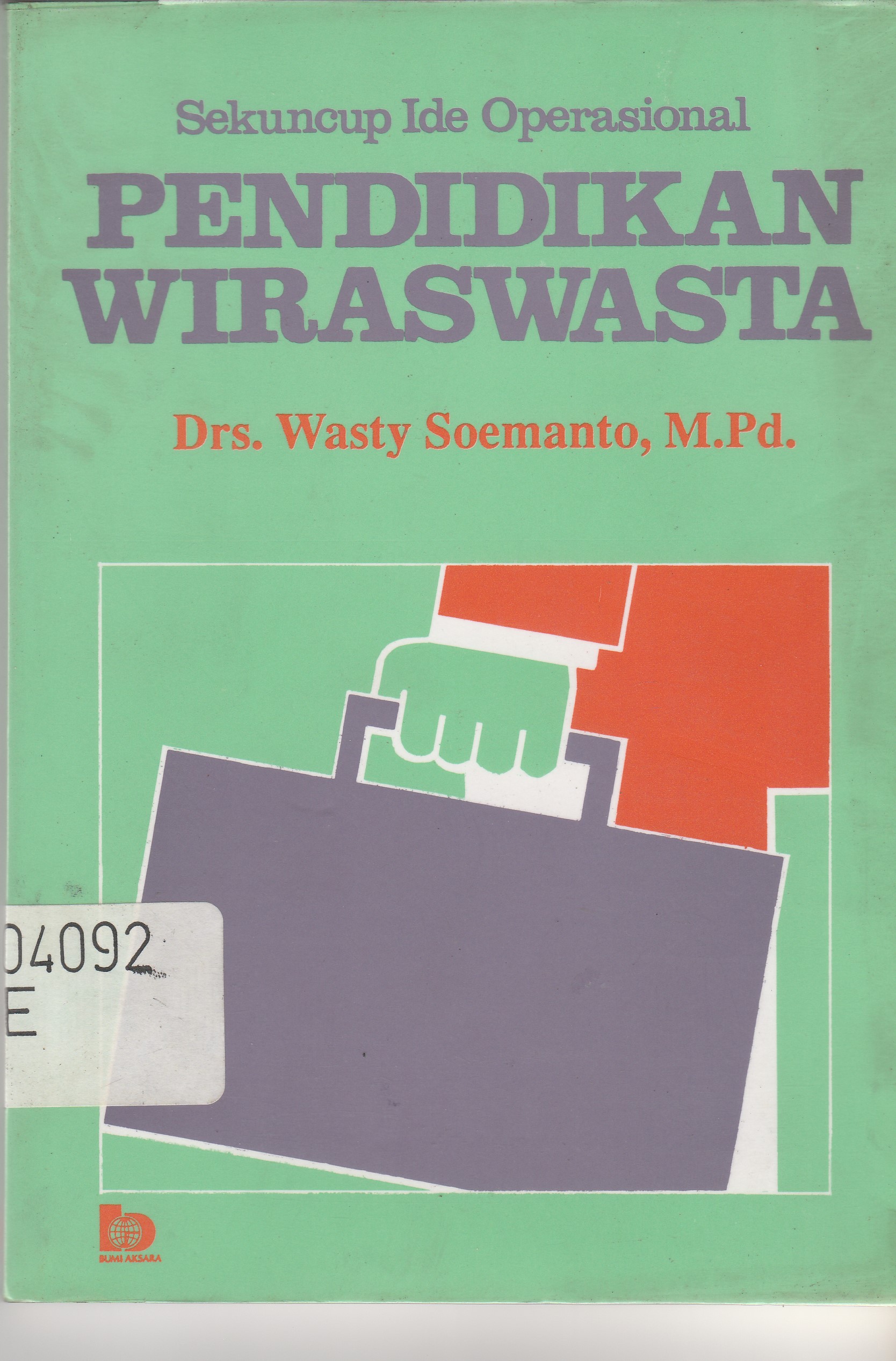 Sampul Pendidikan Wiraswasta / Wasty Soemanto,