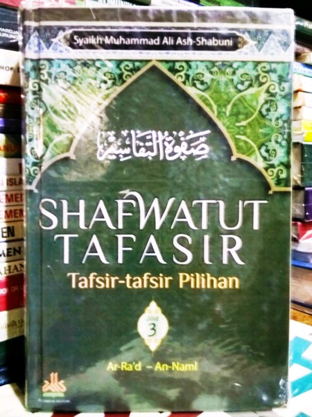 Sampul shafwatut tafasir jilid 3 :  tafsir-tafsir pilihan / Syaikh Muhammad Ali Ash-Shabuni; editor, Ahmad Tirmidli; penerjemah, Yasin