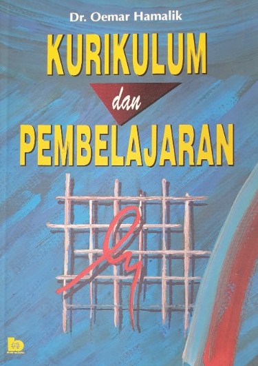 Sampul Kurukulum dan pembelajaran / Oemar Hamalik