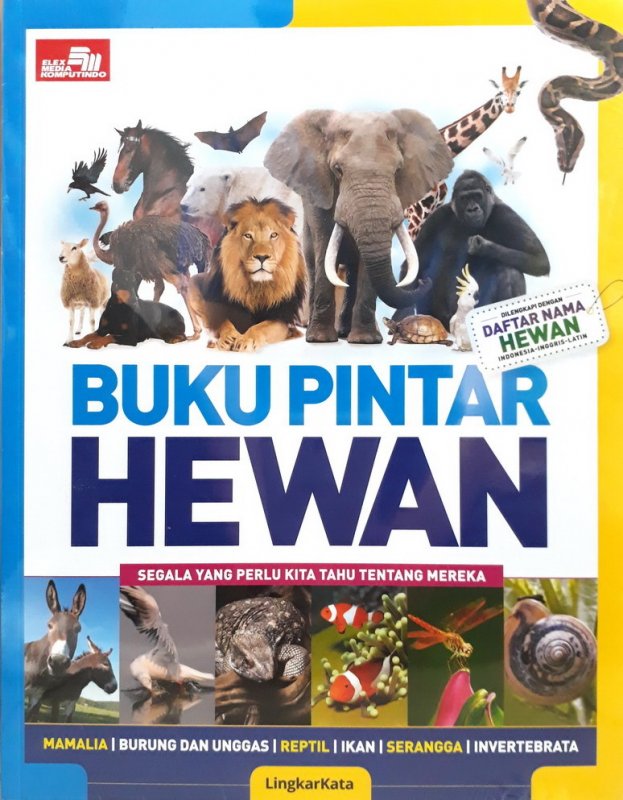 Sampul Buku pintar hewan untuk pelajar / Abisakha Santoso; editor, Fajar Kurnianto